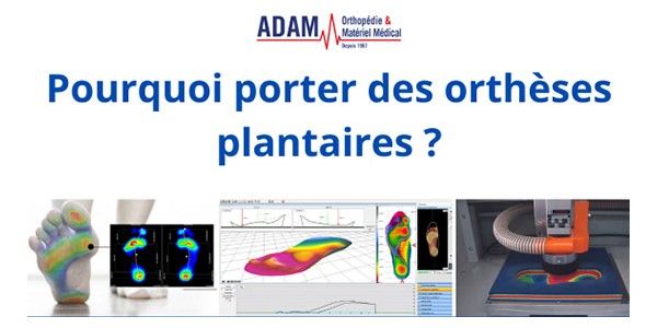 Pourquoi porter des orthèses plantaires ?