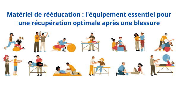 Matériel de rééducation : l'équipement essentiel pour une récupération optimale après une blessure